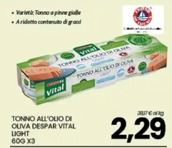 TONNO ALL’OLIO DI OLIVA DESPAR VITAL LIGHT