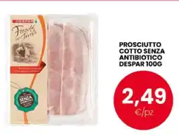 Eurospar PROSCIUTTO COTTO SENZA ANTIBIOTICO DESPAR 100G offerta