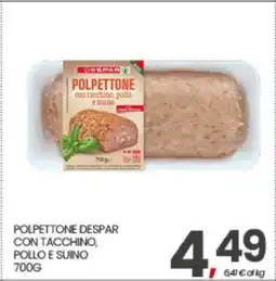 Eurospar POLPETTONE DESPAR CON TACCHINO, POLLO E SUINO offerta