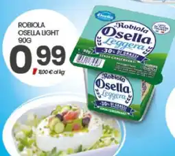 Eurospar ROBIOLA OSELLA LIGHT offerta