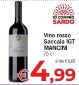 Despar Vino rosso Saccaia IGT Mancini offerta
