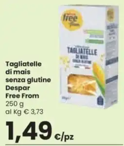 Despar Tagliatelle di mais senza glutine Despar Free From offerta