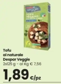 Despar Tofu Despar Veggie offerta