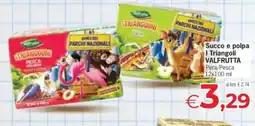 Despar Succo e polpa I Triangoli Valfrutta offerta