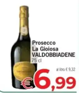 Despar Prosecco La Gioiosa Valdobbiadene offerta