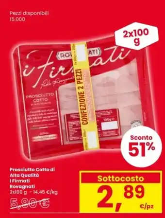 Prosciutto Cotto di Alta Qualità I Firmati Rovagnati