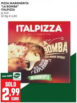 Panorama Pizza Margherita La Bomba Italpizza offerta