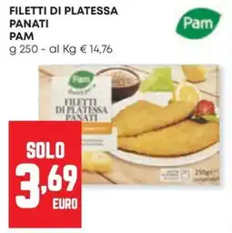 Panorama Filetti di platessa panati Pam offerta