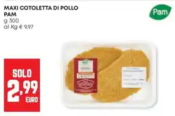 Panorama Maxi cotoletta di pollo Pam offerta