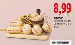 Carico Cash & Carry Auricchio provolone giovane salamini/provolette offerta