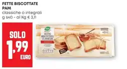 Pam Fette biscottate classiche Pam offerta