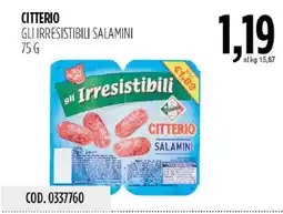 Carico Cash & Carry Citterio gli Irresistibili salamini offerta