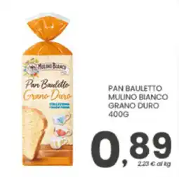 Despar Pan Bauletto Grano Duro Mulino Bianco offerta