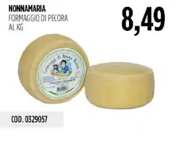 Carico Cash & Carry Formaggio di pecora Nonnamaria offerta