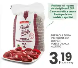 Despar Bresaola della Valtellina IGP Despar punta d'anca offerta