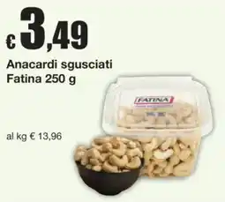 Sì con te Anacardi sgusciati Fatina offerta