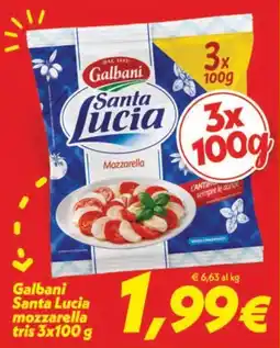 Iper Super Conveniente Galbani Santa Lucia mozzarella offerta