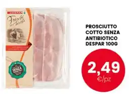 Interspar Prosciutto cotto senza antibiotico Despar offerta