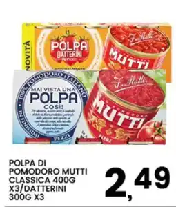 Interspar Polpa di pomodoro Mutti classica offerta