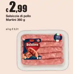 Sì con te Salsiccia di pollo Martini offerta