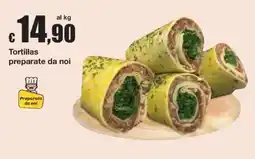 Sì con te Tortillas preparate da noi offerta