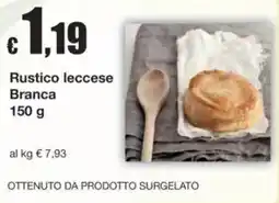 Sì con te Rustico leccese Branca offerta
