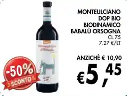 èccoMI Monteulciano Dop Bio Biodinamico Babalù Orsogna offerta
