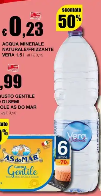 Acqua minerale naturale/frizzante Vera