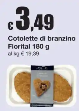Sì con te Cotolette di branzino Fiorital offerta
