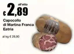 Sì con te Market Capocollo di Martina Franca Eatria offerta