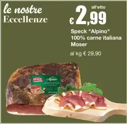 Sì con te Speck "Alpino" Moser offerta