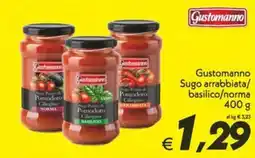 Iper Super Conveniente Gustomanno Sugo arrabbiata/basilico/norma offerta