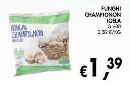 èccoMI Funghi champignon igela offerta