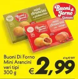 Iper Super Conveniente Buoni Di Forno Mini Arancini offerta