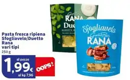 Sigma Superstore Pasta fresca ripiena Sfogliavelo/Duetto Rana offerta