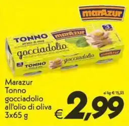 Iper Super Conveniente Marazur Tonno gocciadolio all'olio di oliva offerta
