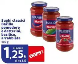 Sigma Superstore Sughi classici Barilla pomodoro e datterini, basilico, arrabbiata offerta