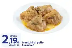 Sigma Superstore Involtini di pollo Eurochef offerta