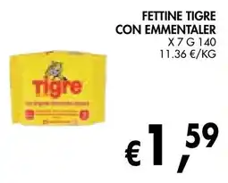 èccoMI Fettine Tigre con emmentaler offerta