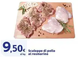 Sigma Superstore Scaloppe di pollo al rosmarino offerta