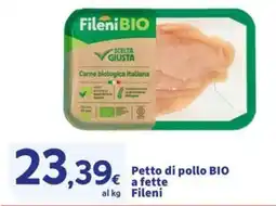 Sigma Superstore Petto di pollo BIO Fileni offerta