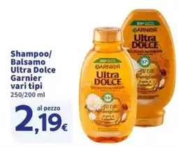 Sigma Superstore Shampoo/ Balsamo Ultra Dolce Garnier offerta