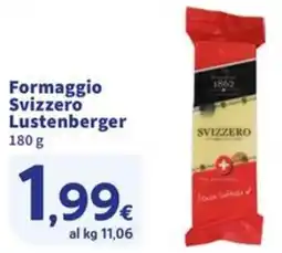 Sigma Superstore Formaggio Svizzero Lustenberger offerta