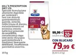 Il Gigante Hill's Prescription Diet i/d Digestive Care offerta