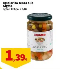 Sigma Superstore Insalariso senza olio Sigma offerta