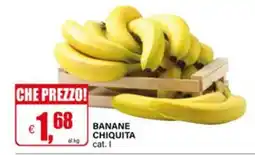 Il Gigante Banane Chiquita offerta