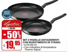 Il Gigante Lagestina set 2 padelle antiaderenti offerta