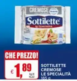 Il Gigante Sottilette cremose le specialità offerta