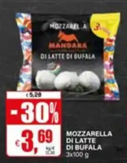Il Gigante Mozzarella di latte di bufala Mandara offerta