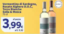Sigma Superstore Vermentino di Sardegna, Rosato Alghero D.O.C., Terre Bianche Sella & Mosca offerta